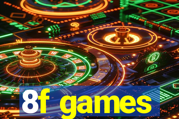 8f games